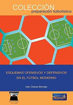 portada Esquemas Ofensivos y Defensivos en el Fútbol Moderno (in Spanish)