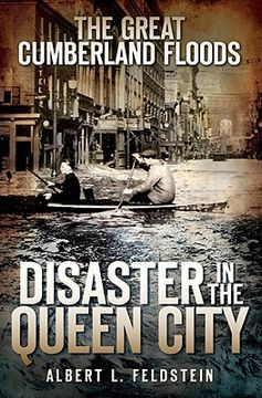 portada the great cumberland floods: disaster in the queen city (in English)
