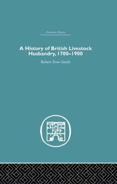 portada A History of British Livestock Husbandry, 1700-1900 (Economic History) (en Inglés)