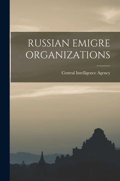 portada Russian Emigre Organizations (in English)