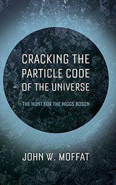 portada Cracking the Particle Code of the Universe