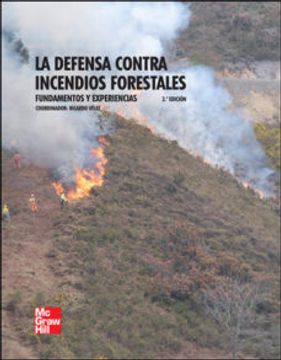 portada La Defensa Contra Incendios Forestales: Fundamentos y Experiencias (in Spanish)