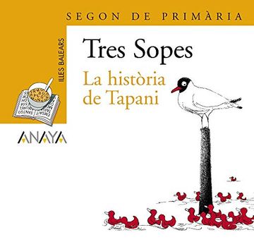 portada Blíster " la Història de Tapani " 2º Primaria (Illes Balears) (Literatura Infantil (6-11 Años) - Plan Lector Tres Sopas (Illes Balears)) (in Catalá)