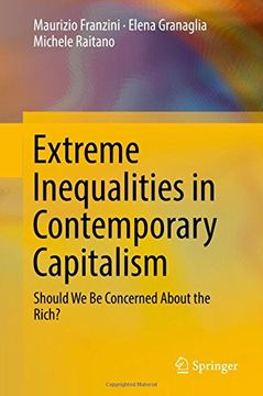 portada Extreme Inequalities in Contemporary Capitalism: Should We Be Concerned About the Rich?