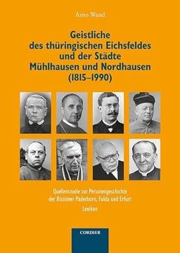 portada Geistliche des Th? Ringischen Eichsfeldes und der St? Dte M? Hlhausen und Nordhausen (1815-1990) (en Alemán)