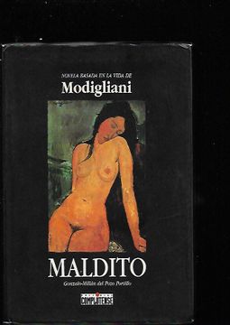 portada Maldito Novela Basada en la Vida de Modigliani