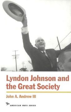 portada Lyndon Johnson and the Great Society (en Inglés)