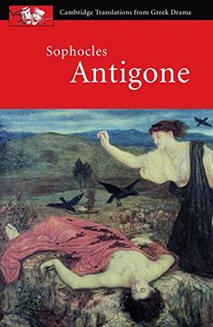 portada Sophocles: Antigone (Cambridge Translations From Greek Drama) (en Inglés)