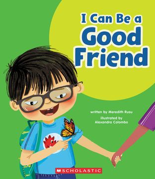 portada I Can Be a Good Friend (Learn About: Your Best Self) (in English)