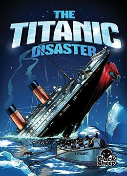 portada The Titanic Disaster (Disaster Stories)