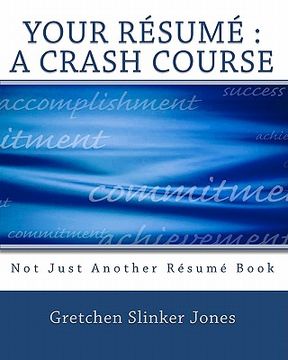 portada your resume: a crash course (en Inglés)