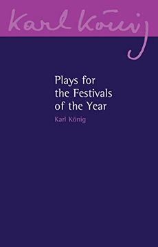 portada Plays for the Festivals of the Year (Karl König Archive) (en Inglés)