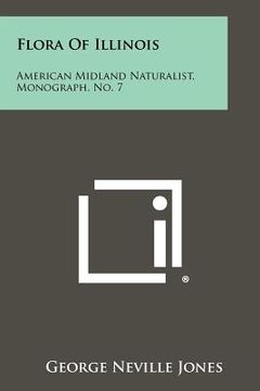 portada flora of illinois: american midland naturalist, monograph, no. 7 (in English)