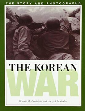 portada The Korean War: The Story and Photographs (America Goes to War) (en Inglés)