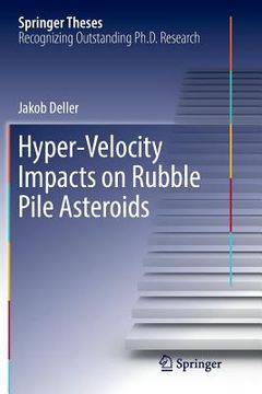 portada Hyper-Velocity Impacts on Rubble Pile Asteroids (en Inglés)