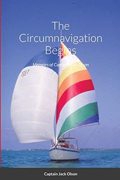 portada The Circumnavigation Begins: Memoirs of Captain Jack Olson 