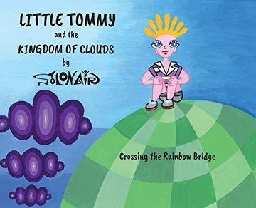 portada Little Tommy and the Kingdom of Clouds: Crossing the Rainbow Bridge (1) (en Inglés)