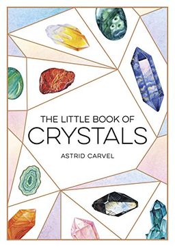 portada The Little Book of Crystals: A Beginner's Guide to Crystal Healing (en Inglés)