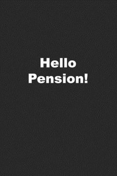 portada Hello Pension! (en Inglés)