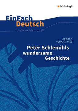 portada Peter Schlemihls Wundersame Geschichte. Einfach Deutsch Unterrichtsmodelle: Peter Schlemihls Wundersame Geschichte: Gymnasiale Oberstufe (in German)
