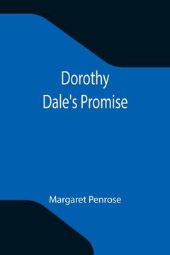 portada Dorothy Dale's Promise (in English)