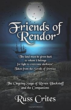 portada Friends of Rendor: The Ongoing Saga of Raven Blacksgtaff & the Companions: Volume 2 (Book Two of the Kingdoms)