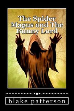 portada The Spider Magus and The Bunny Lord (en Inglés)