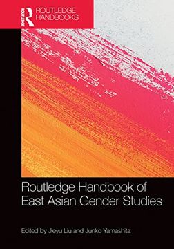 portada Routledge Handbook of East Asian Gender Studies (in English)