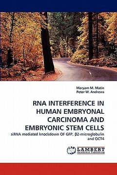 portada rna interference in human embryonal carcinoma and embryonic stem cells (in English)