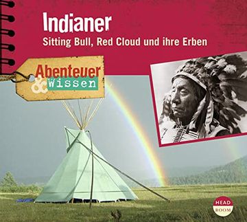 portada Abenteuer & Wissen: Indianer. Sitting Bull, red Cloud und Ihre Erben (in German)