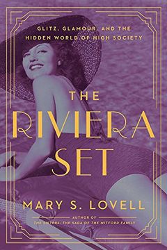 portada The Riviera Set: Glitz, Glamour, and the Hidden World of High Society (en Inglés)