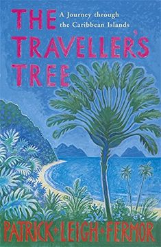 portada The Traveller's Tree: A Journey Through the Caribbean Islands (en Inglés)