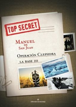 portada Operación Clepsidra, La Base 211 (spanish Edition)