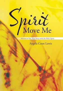 portada Spirit Move Me: Memos to You That Sway with the Holy Spirit
