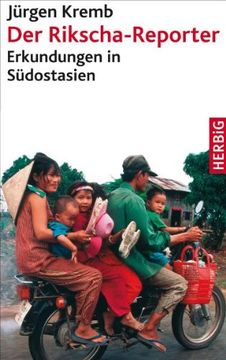 portada Der Rikscha-Reporter: Erkundungen in Südostasien