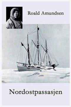 portada Nordostpassasjen: Maudferden langs Asias kyst 1918-1920 (in Noruego)