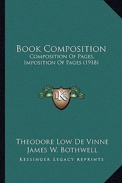 portada book composition: composition of pages, imposition of pages (1918) (en Inglés)
