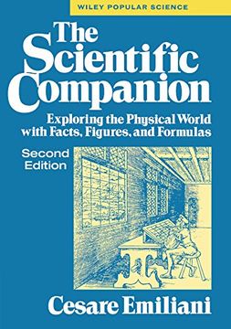portada The Scientific Companion: Exploring the Physical World With Facts, Figures and Formulas (Wiley Popular Science) (in English)
