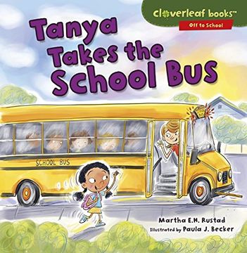 portada Tanya Takes the School Bus (en Inglés)