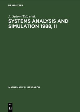 portada Systems Analysis and Simulation 1988, ii: Applications Proceedings of the International Symposium Held in Berlin, September 12-16, 1988 (en Inglés)