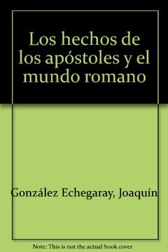 portada Los hechos de los apóstoles y el mundo romano (Ágora)