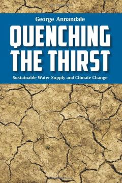 portada Quenching the Thirst: Sustainable Water Supply and Climate Change (en Inglés)