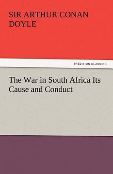 portada the war in south africa its cause and conduct (en Inglés)