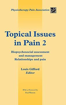 portada Topical Issues in Pain 2: Biopsychosocial Assessment and Management Relationships and Pain (en Inglés)