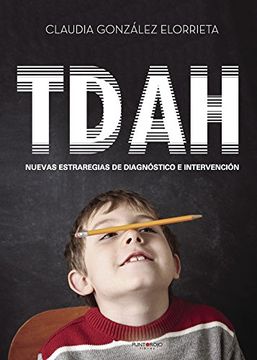 portada TDAH: nuevas estrategias de diagnóstico e intervención (Spanish Edition)