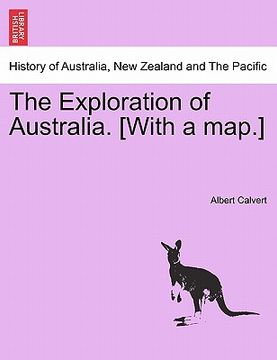 portada the exploration of australia. [with a map.] (en Inglés)