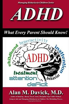 portada ADHD: What Every Parent Should Know (en Inglés)