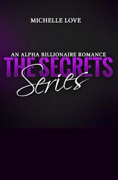 portada Billionaire Romance Boxed Set: The Secrets Series - An Alpha Billionaire Romance (en Inglés)