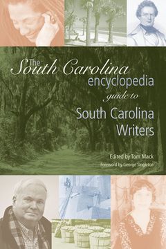 portada The South Carolina Encyclopedia Guide to South Carolina Writers (in English)