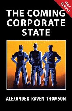 portada The Coming Corporate State 